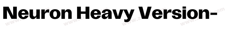 Neuron Heavy Version字体转换 Neuron Heavy Version字体转换
